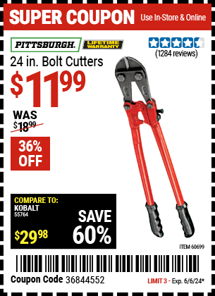 Buy the PITTSBURGH 24 in. Bolt Cutters (Item 60699) for $11.99, valid through 6/6/24.
