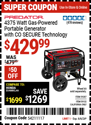 Buy the PREDATOR 4375 Watt Gas Powered Portable Generator with CO SECURE Technology (Item 59207/59132) for $429.99, valid through 6/6/24.