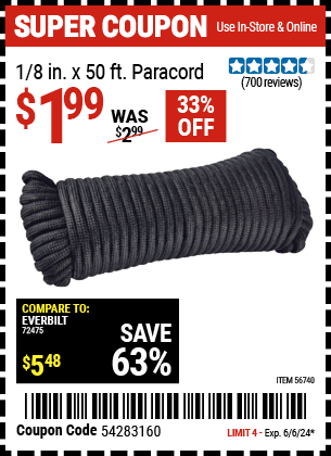 Buy the 1/8 in. x 50 ft. Paracord (Item 56740) for $1.99, valid through 6/6/24.