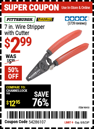 Buy the PITTSBURGH 7 in. Wire Stripper with Cutter (Item 98410) for $2.99, valid through 6/6/24.