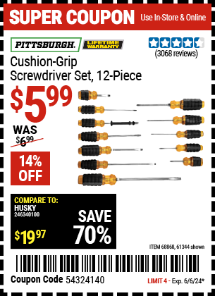 Buy the PITTSBURGH Cushion-Grip Screwdriver Set, 12 Piece (Item 61344/68868) for $5.99, valid through 6/6/24.