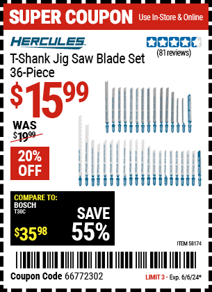 Buy the HERCULES T-Shank Jig Saw Blade Set (Item 58174) for $15.99, valid through 6/6/24.