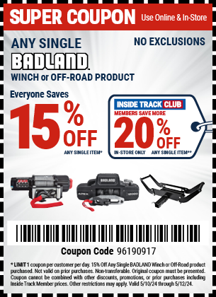 Save 15% Off Any Single BADLAND Winch or Off-Road Product, valid through 5/12/2024.