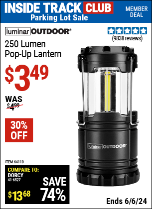 Inside Track Club members can Buy the LUMINAR OUTDOOR 250 Lumen Pop-Up Lantern (Item 64110) for $3.49, valid through 6/6/2024.