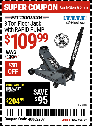 Buy the PITTSBURGH 3 Ton Floor Jack with RAPID PUMP (Item 70486) for $109.99, valid through 6/23/2024.