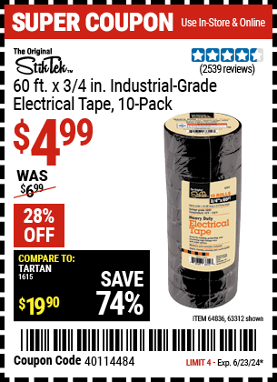 Buy the STIKTEK 3/4 In x 60 ft. Industrial Grade Electrical Tape 10 Pk. (Item 63312/64836) for $4.99, valid through 6/23/2024.