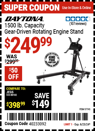Buy the DAYTONA 1500 lb. Capacity Gear Driven Rotating Engine Stand (Item 57745) for $249.99, valid through 6/23/2024.