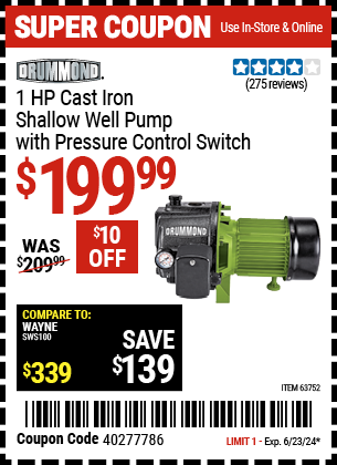 Buy the DRUMMOND 1 HP Cast Iron Shallow Well Pump with Pressure Control Switch (Item 63752) for $199.99, valid through 6/23/2024.