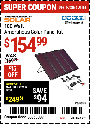 Buy the THUNDERBOLT MAGNUM SOLAR 100 Watt Solar Panel Kit (Item 63585) for $154.99, valid through 6/23/2024.