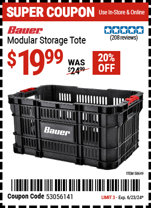 Buy the BAUER Modular Storage Tote (Item 58649) for $19.99, valid through 6/23/2024.