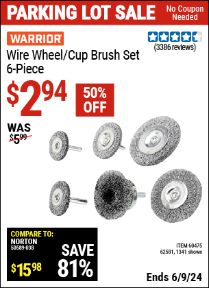 Buy the WARRIOR Wire Wheel/Cup Brush Set (Item 1341/60475/62581) for $2.94, valid through 6/9/2024.