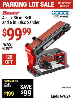 Buy the BAUER 4 in. X 36 in. Belt And 6 in. Disc Sander (Item 58339) for $99.99, valid through 6/9/2024.