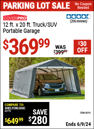 Buy the COVERPRO 12 ft. x 20 ft. Truck/SUV Portable Garage (Item 58741) for $369.99, valid through 6/9/2024.