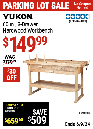 Buy the YUKON 60 in., 3-Drawer Hardwood Workbench (Item 58832) for $149.99, valid through 6/9/2024.