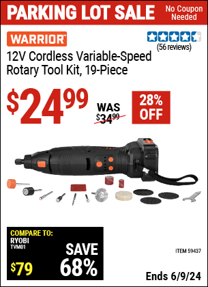 Buy the WARRIOR 12V Cordless Variable-Speed Rotary Tool Kit, 19-Piece (Item 59437) for $24.99, valid through 6/9/2024.