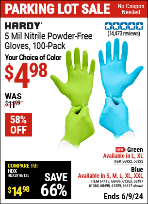Buy the HARDY 5 mil Nitrile Powder-Free Gloves, 100 Pack (Item 64417/56922/56923/68496/64418/68496/61363/68497/61360/68498/61359) for $4.98, valid through 6/9/2024.