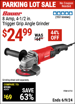 Buy the BAUER Corded 4-1/2 in. 8 Amp Heavy Duty Trigger Grip Angle Grinder with Tool-Free Guard (Item 64742) for $24.99, valid through 6/9/2024.