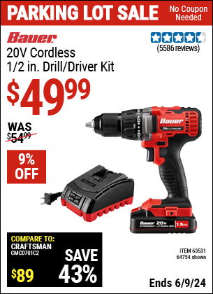 Buy the BAUER 20V Lithium 1/2 in. Drill/Driver Kit (Item 64754/63531) for $49.99, valid through 6/9/2024.