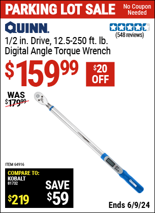 Buy the QUINN 1/2 in. Drive, 12.5-250 ft. lb. Digital Angle Torque Wrench (Item 64916) for $159.99, valid through 6/9/2024.