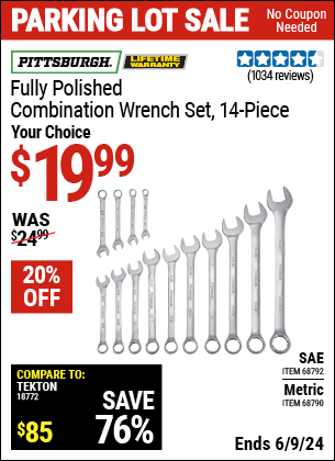 Buy the PITTSBURGH Fully Polished Combination Wrench Set, 14 Piece (Item 68790/68792) for $19.99, valid through 6/9/2024.