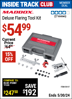 Inside Track Club members can buy the MADDOX Deluxe Brake Flaring Tool Kit (Item 58147) for $54.99, valid through 5/30/2024.