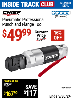 Inside Track Club members can buy the CHIEF Air Punch and Flange Tool (Item 58620) for $49.99, valid through 5/30/2024.