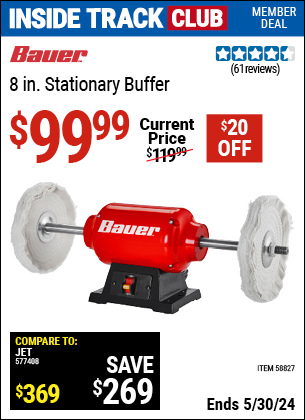 Inside Track Club members can buy the BAUER 8 in. Stationary Buffer (Item 58827) for $99.99, valid through 5/30/2024.
