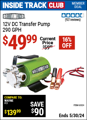 Inside Track Club members can buy the DRUMMOND 12V DC Transfer Pump (Item 63324) for $49.99, valid through 5/30/2024.