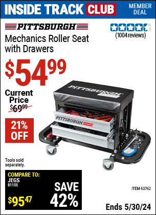 Inside Track Club members can buy the PITTSBURGH AUTOMOTIVE Mechanic's Roller Seat with Drawers (Item 63762) for $54.99, valid through 5/30/2024.
