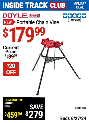 Inside Track Club members can Buy the DOYLE Portable Chain Vise (Item 58836) for $179.99, valid through 6/27/2024.