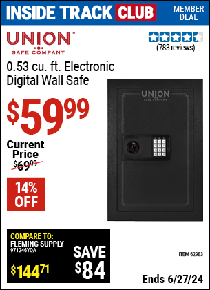Inside Track Club members can Buy the UNION SAFE COMPANY 0.53 cu. ft. Electronic Wall Safe (Item 62983) for $59.99, valid through 6/27/2024.