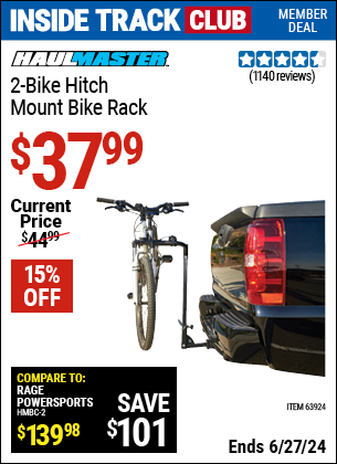 Inside Track Club members can Buy the HAUL-MASTER Two Bike Hitch Mount Bike Rack (Item 63924) for $37.99, valid through 6/27/2024.