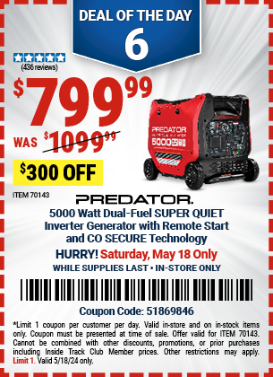 Buy the PREDATOR 5000 Watt Dual-Fuel SUPER QUIET Inverter Generator with Remote Start and CO SECURE Technology (Item 70143) for $799.99, valid through 5/18/2024.