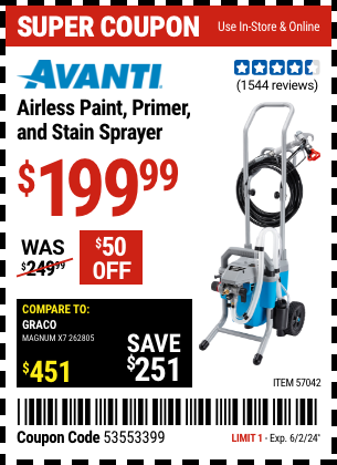 Buy the AVANTI Airless Paint, Primer, and Stain Sprayer (Item 57042) for $199.99, valid through 6/2/2024.