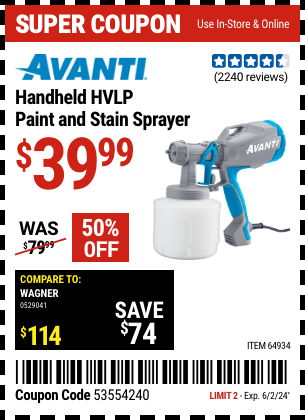 Buy the AVANTI Handheld HVLP Paint & Stain Sprayer (Item 64934) for $39.99, valid through 6/2/2024.