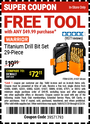 FREE WARRIOR Titanium Drill Bit Set 29 Pc with any $49.99 purchase!, valid through 6/23/2024.