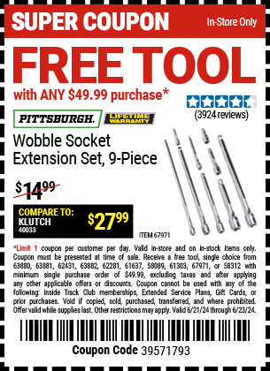 FREE PITTSBURGH Wobble Socket Extension Set, 9 Pc. with any $49.99 purchase!, valid through 6/23/2024.