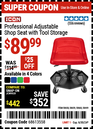 Buy the ICON Professional Adjustable Shop Seat with Tool Storage (Item 58449/58658/58659/58660) for $89.99, valid through 6/30/2024.