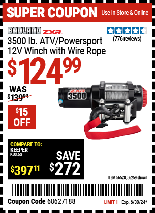 Buy the BADLAND ZXR 3500 lb. ATV/Powersport 12V Winch With Wire Rope (Item 56259/56528) for $124.99, valid through 6/30/2024.
