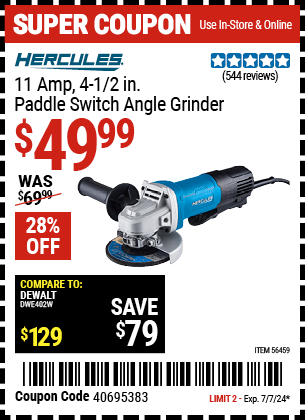 Buy the HERCULES Corded 4-1/2 in., 11 Amp Professional Paddle Switch Angle Grinder (Item 56459) for $49.99, valid through 7/7/2024.