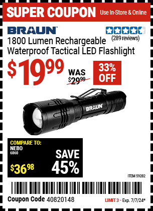 Buy the BRAUN 1800 Rechargeable Tactical Light (Item 59282) for $19.99, valid through 7/7/2024.