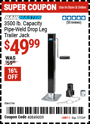 Buy the HAUL-MASTER 3500 lb. Pipe-Weld Drop Leg Trailer Jack (Item 57746) for $49.99, valid through 7/7/2024.