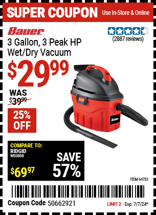 Buy the BAUER 3 Gallon, 3 Peak HP Wet/Dry Vacuum (Item 64753) for $29.99, valid through 7/7/2024.