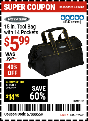 Buy the VOYAGER 15 in. Tool Bag with 14 Pockets (Item 61469) for $5.99, valid through 7/7/2024.