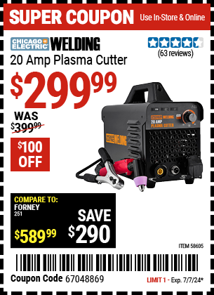 Buy the CHICAGO ELECTRIC 20 Amp Plasma Cutter (Item 58605) for $299.99, valid through 7/7/2024.