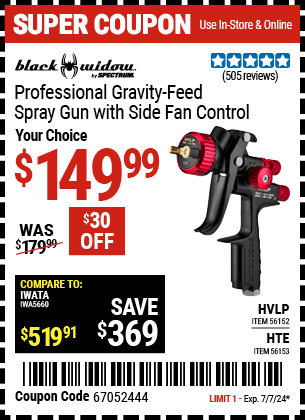Buy the BLACK WIDOW 20 Oz. Professional HVLP Gravity Feed Air Spray Gun (Item 56152/56153) for $149.99, valid through 7/7/2024.