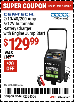 Buy the CEN-TECH 2/10/40/200 Amp, 6/12V Automatic Battery Charger with Engine Jump Start (Item 63423/63873) for $129.99, valid through 7/21/2024.