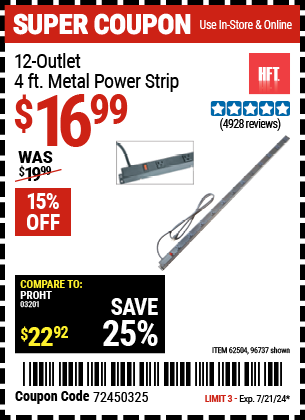 Buy the HFT 12 Outlet 4 ft. Metal Power Strip (Item 96737/62504) for $16.99, valid through 7/21/2024.