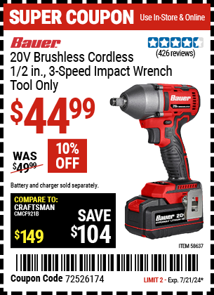 Buy the BAUER 20V Brushless Cordless 1/2 in. 3-Speed Impact Wrench, Tool Only (Item 58637) for $44.99, valid through 7/21/2024.