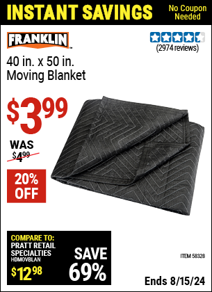 Buy the FRANKLIN 40 in. x 50 in. Moving Blanket (Item 58328) for $3.99, valid through 8/15/2024.